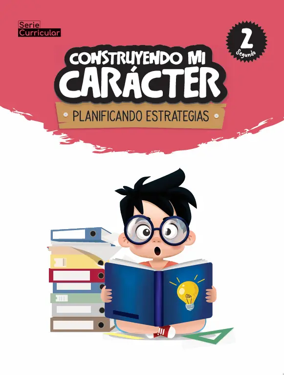 Construyendo mi carácter  - Segundo