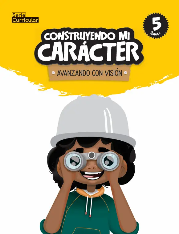 Construyendo mi carácter  - Quinto