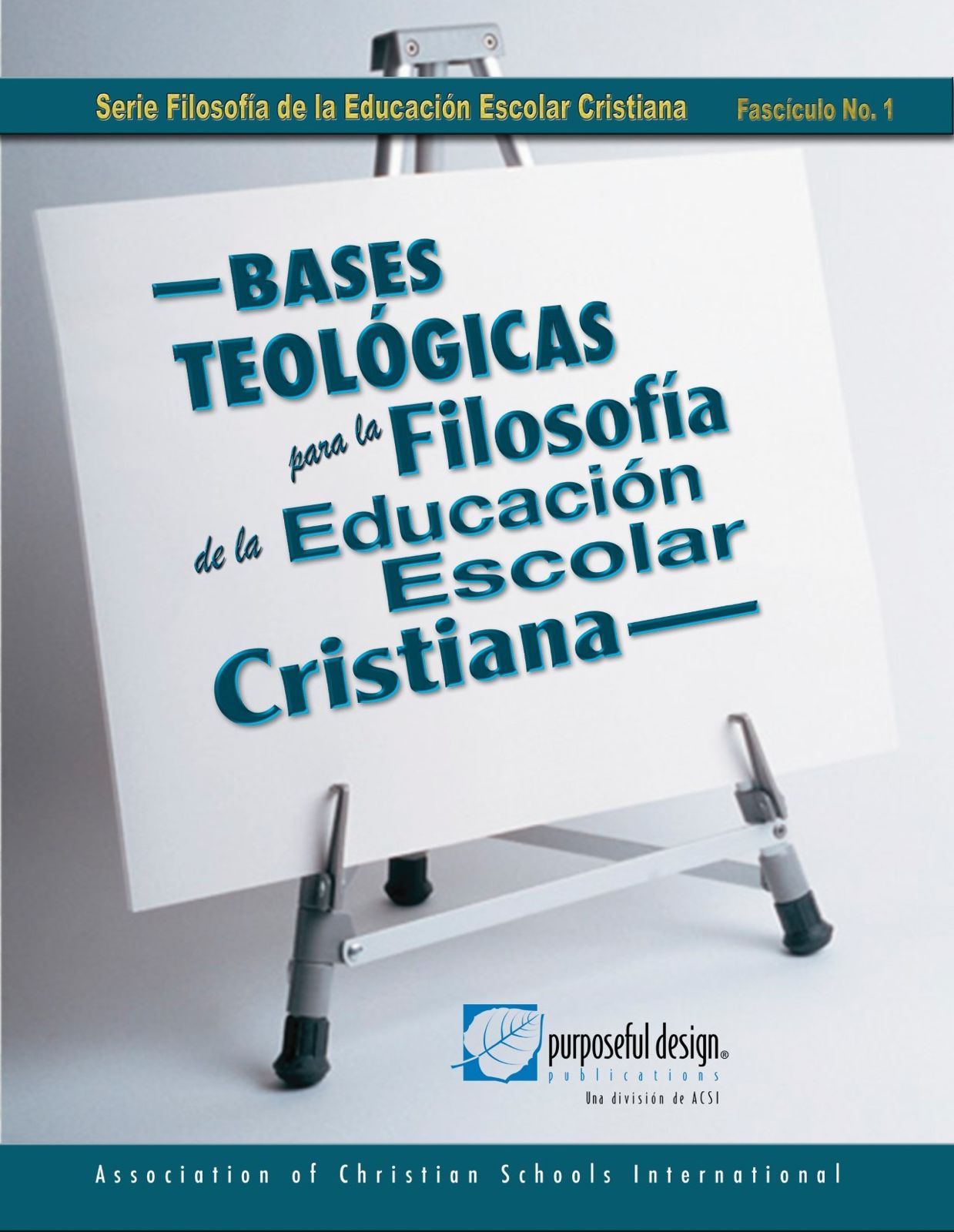 Bases teológicas para la filosofía de la educación escolar cristiana.